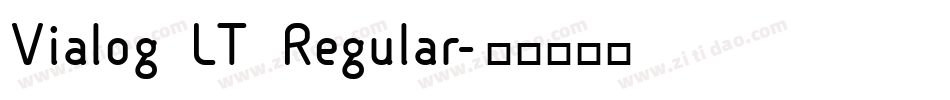 Vialog LT Regular字体转换